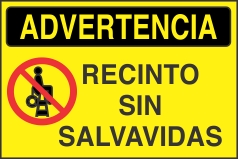 Señalética y Letreros Advertencia Recinto Sin Salvavidas (EPI-009)