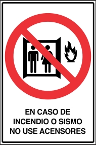 En Caso de Incendio o Sismo No Use Ascensores (EDI-0023)