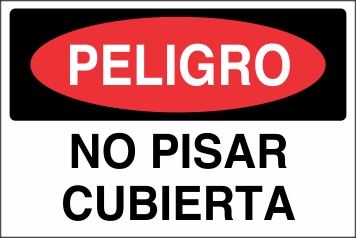 Peligro No Pisar Cubierta (ST-0027)
