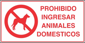 Señalética y Letreros Prohibido Ingresar Animales Domesticos (BP-0025)